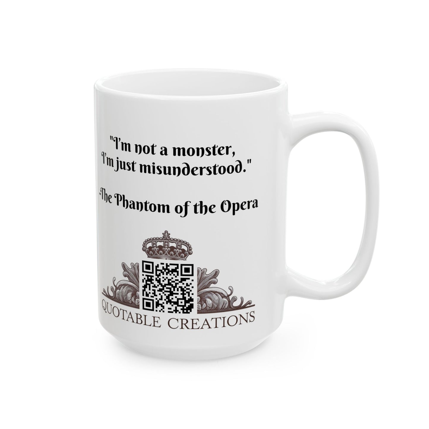 The Phantom of the Opera Inspirational Quote Coffee Mug with QR Code (11, 15oz)