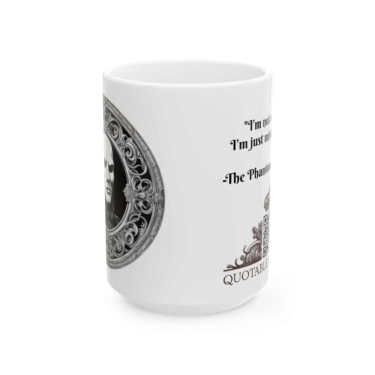 The Phantom of the Opera Inspirational Quote Coffee Mug with QR Code (11, 15oz)