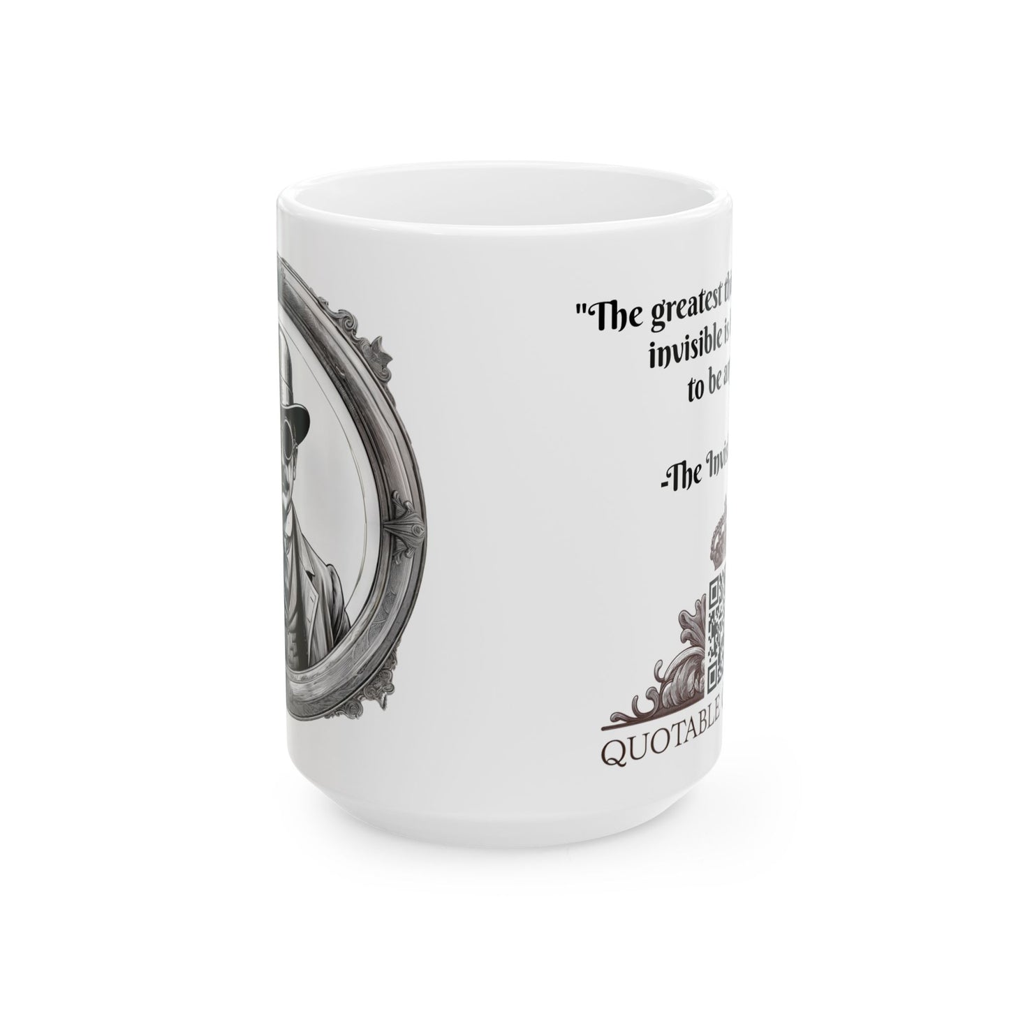 The Invisible Man Inspirational Quote Coffee Mug with QR Code (11, 15oz)