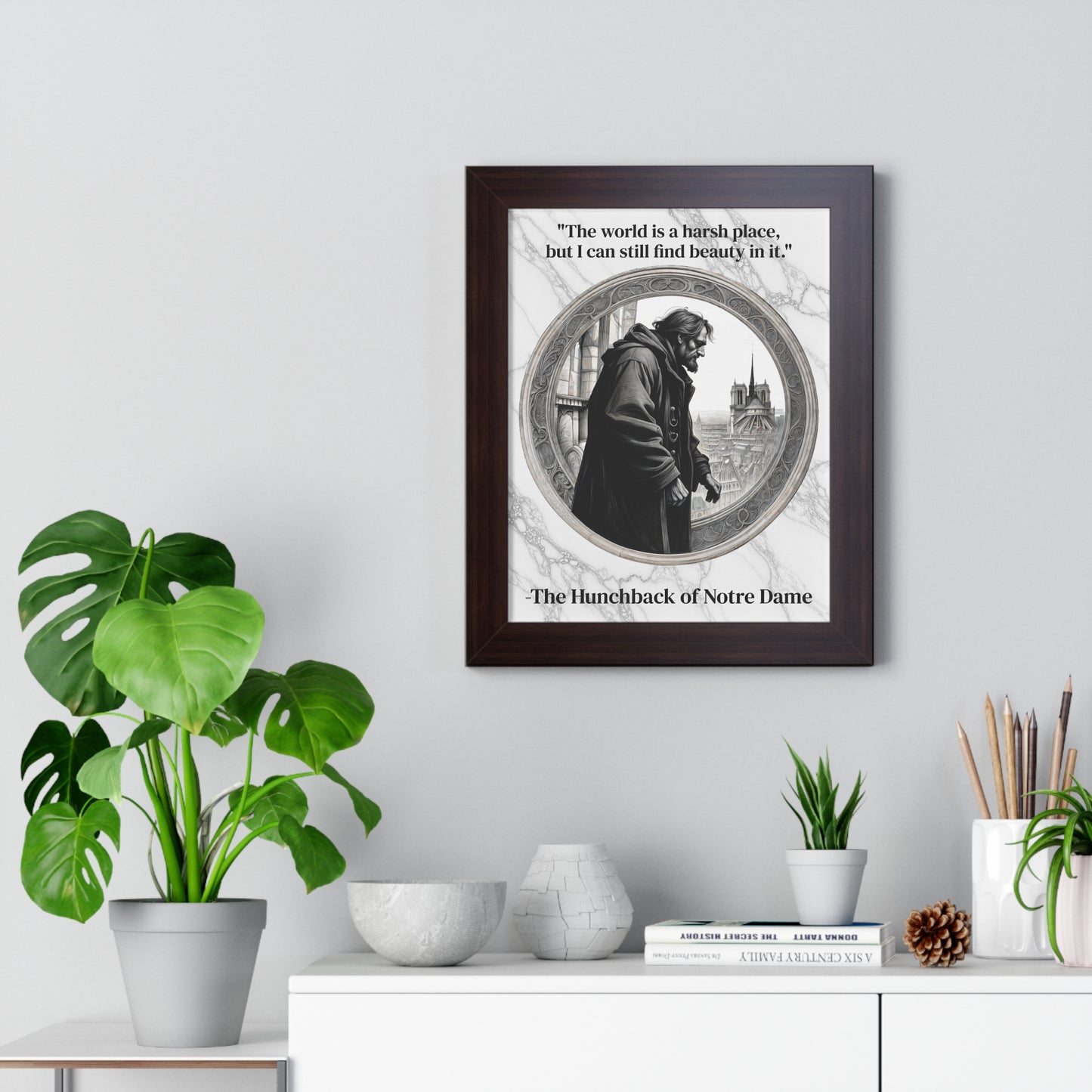 The Hunchback of Notre Dame Inspirational Quote Art Decor Framed Wall Art Home Office Gift - Quasimodo Quote Print for Classics Lovers