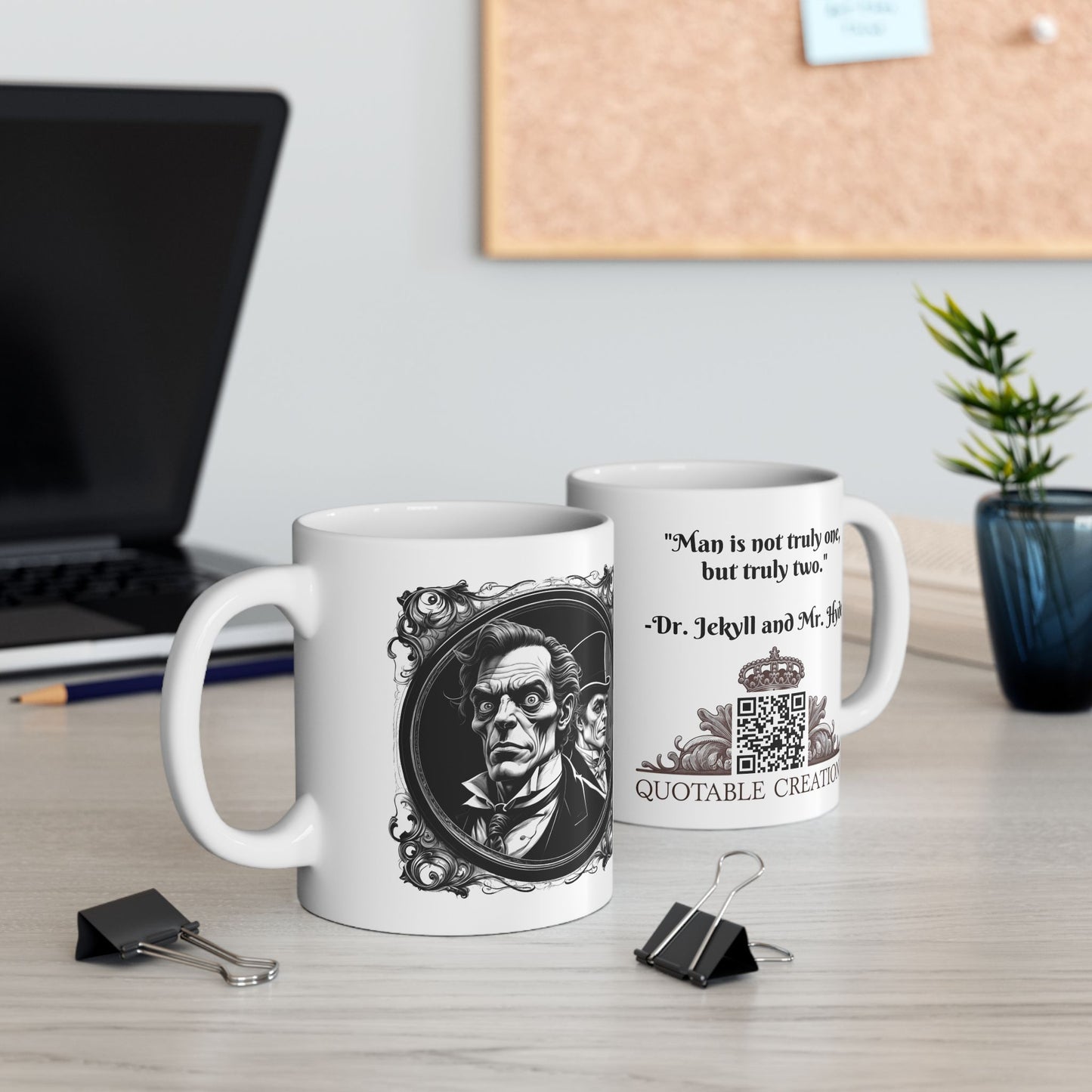 Dr. Jekyll and Mr. Hyde Inspirational Quote Coffee Mug with QR Code (11, 15oz)