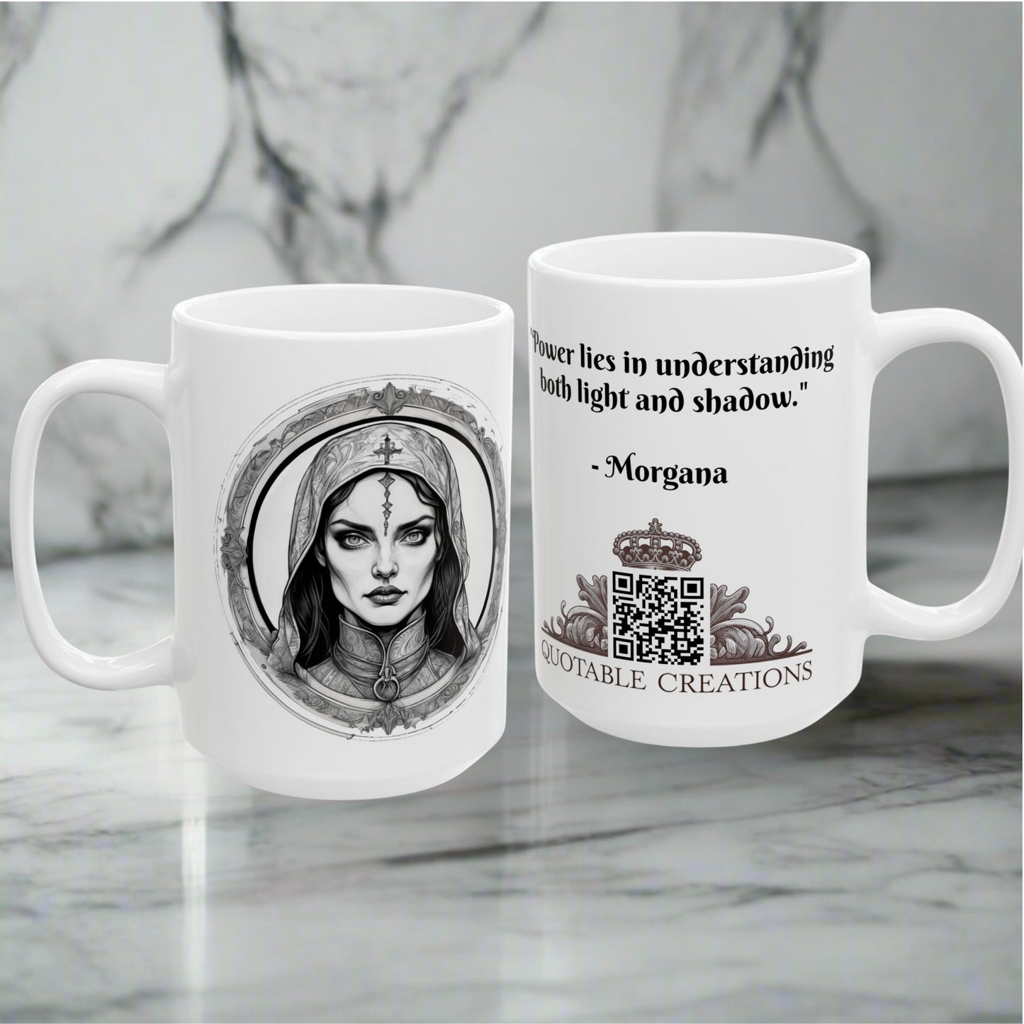 Morgana Inspirational Quote Coffee Mug Ideal Gift for Arthurian Legend Fans and Fantasy Lovers Perfect for Magical Mornings QR Quote Video