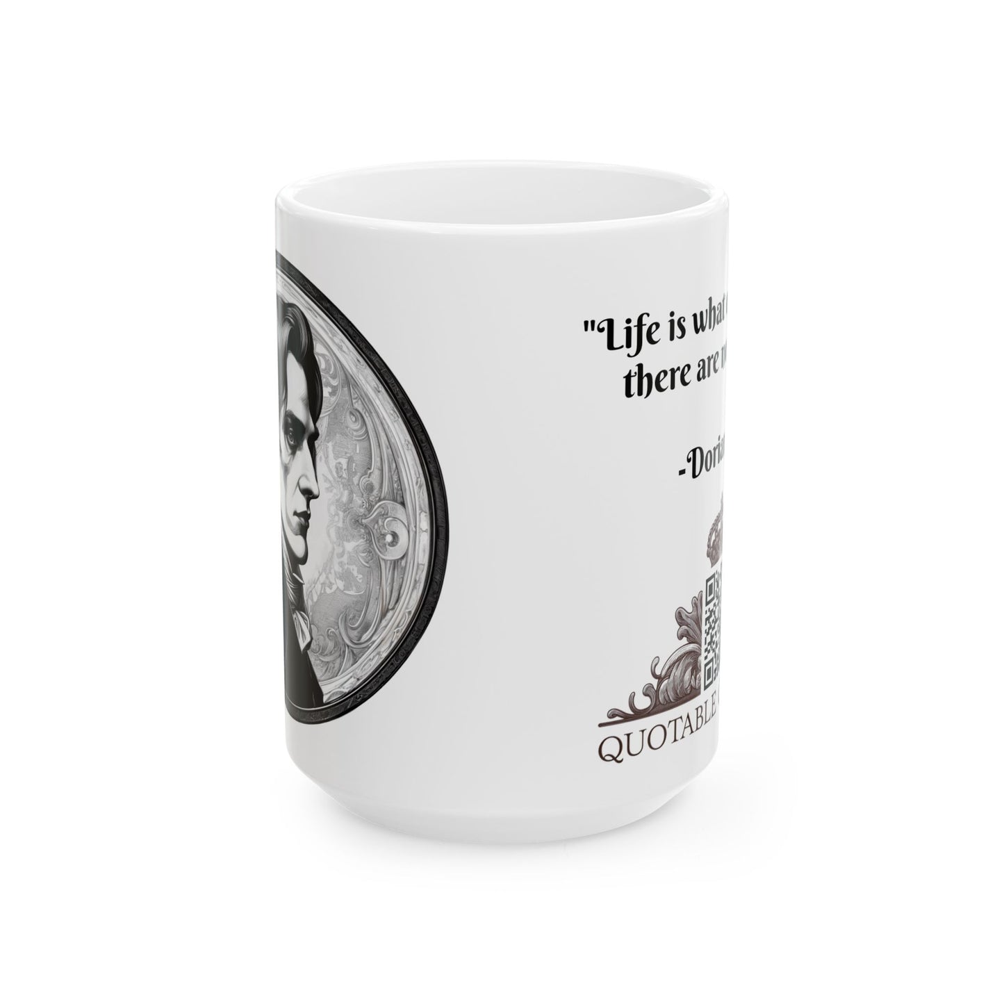 Dorian Gray  Inspirational Quote Coffee Mug with QR Code (11, 15oz)