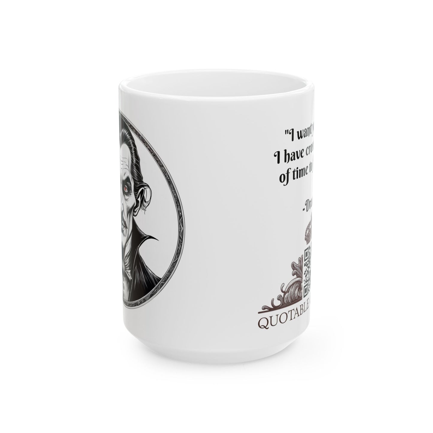 Dracula Inspirational Quote Coffee Mug with QR Code (11, 15oz)