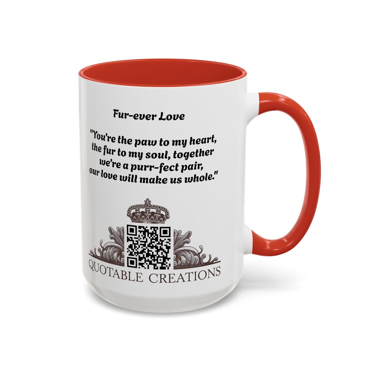 Fur-ever Love Mugs for Romantic Fun Pun Couples Adorable Pet Gift Perfect Present for Pet Lovers with Heartwarming Love Quote QR Quote Video