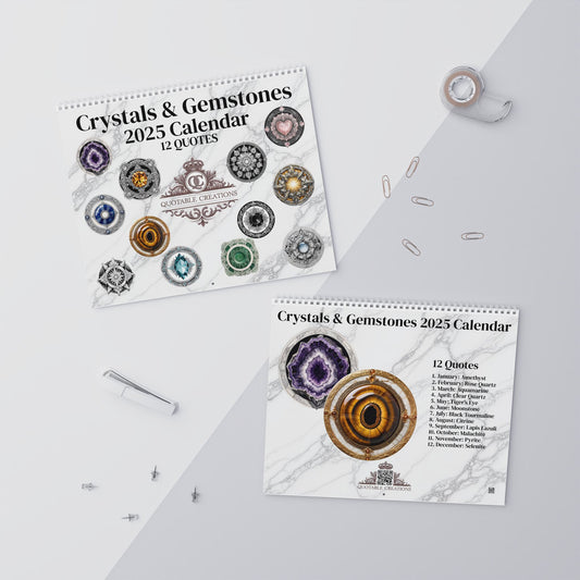 Crystals & Gemstones 2025 Calendar - 12 Inspirational Quotes with QR Codes