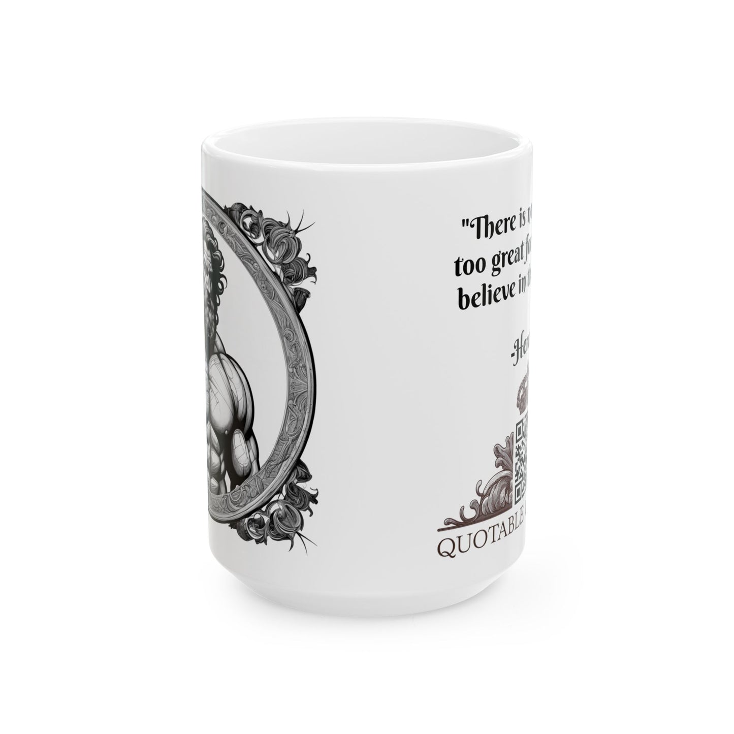 Hercules Inspirational Quote Coffee Mug with QR Code (11, 15oz)